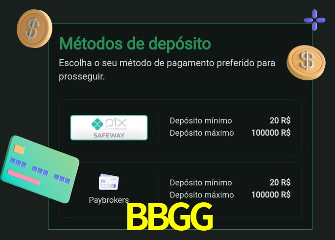 O cassino BBGGbet oferece uma grande variedade de métodos de pagamento